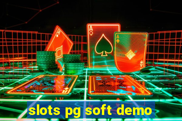 slots pg soft demo